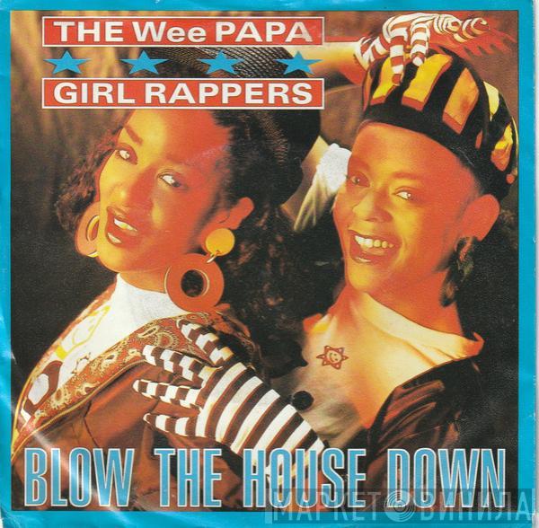  Wee Papa Girl Rappers  - Blow The House Down