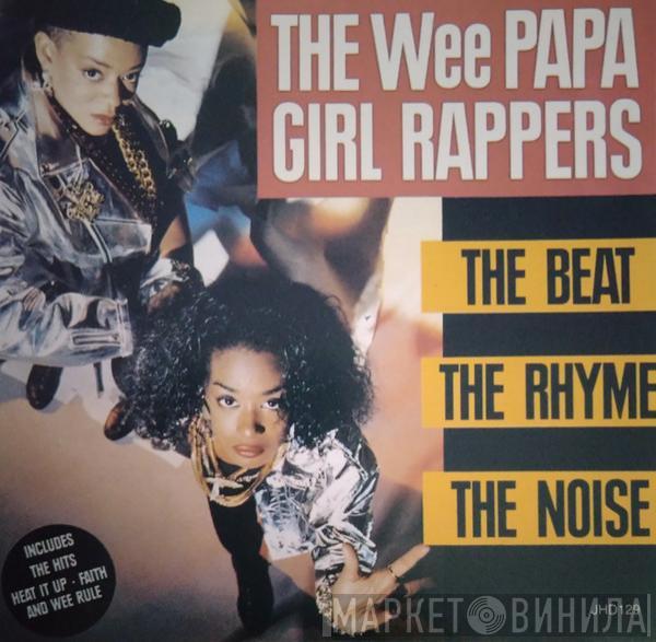  Wee Papa Girl Rappers  - The Beat, The Rhyme, The Noise