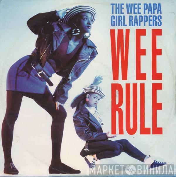  Wee Papa Girl Rappers  - Wee Rule