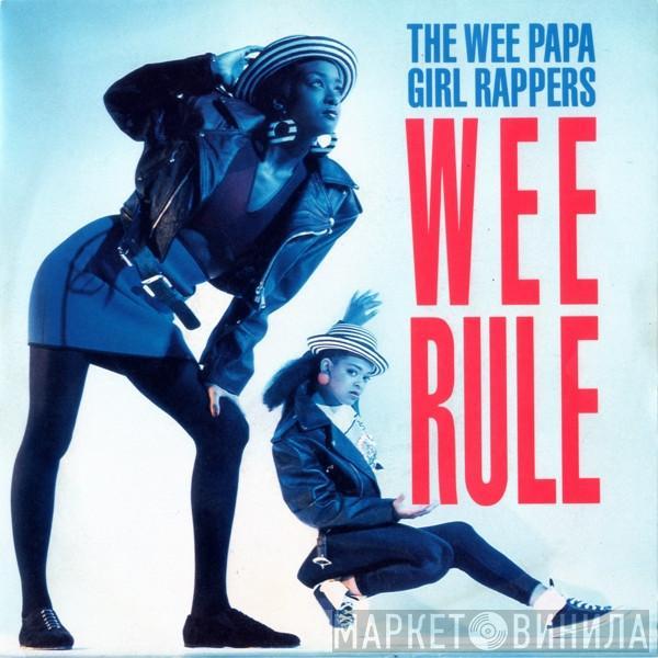 Wee Papa Girl Rappers - Wee Rule