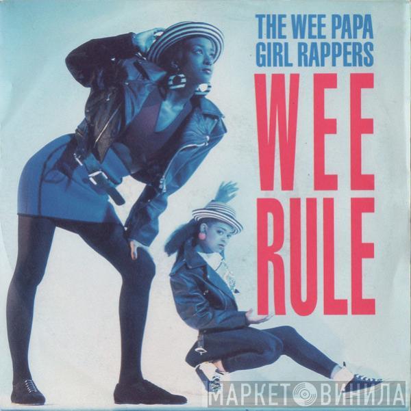Wee Papa Girl Rappers - Wee Rule
