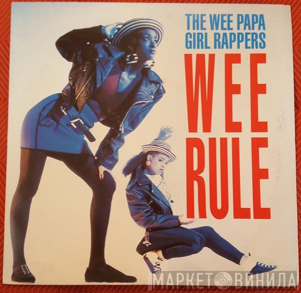  Wee Papa Girl Rappers  - Wee Rule