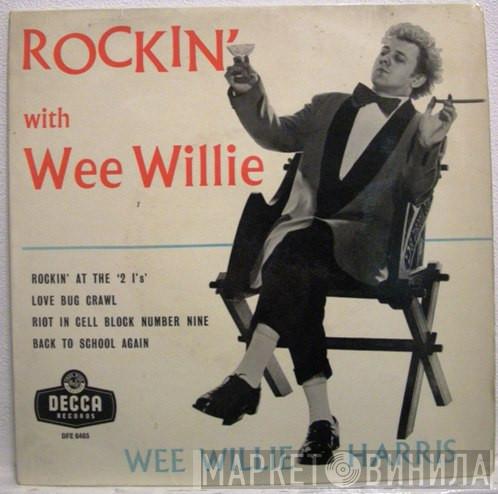 Wee Willie Harris - Rockin' With Wee Willie