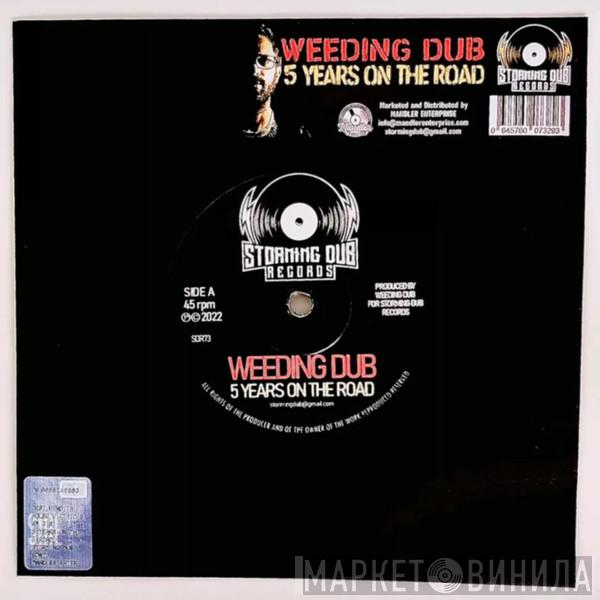 Weeding Dub - 5 Years On The Road