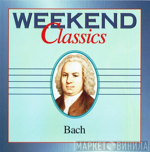  - Weekend Classics - Bach