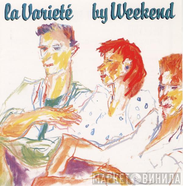  Weekend  - La Varieté ～ Live At Ronnie Scotts