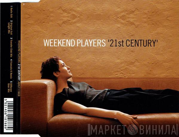  Weekend Players  - 21st Century