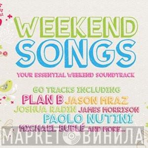  - Weekend Songs