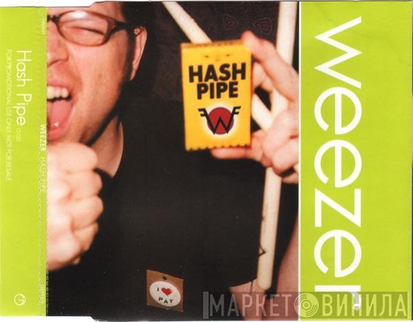  Weezer  - Hash Pipe