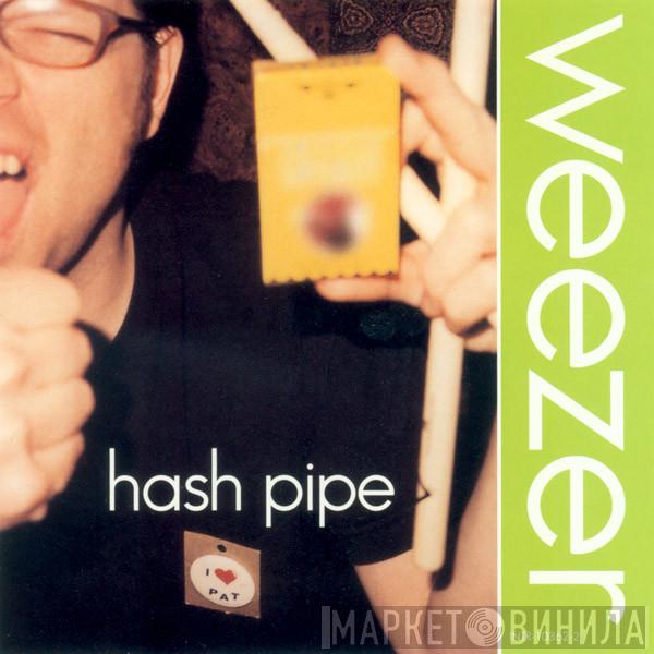  Weezer  - Hash Pipe