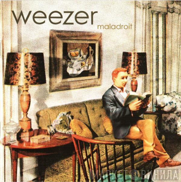 Weezer - Maladroit