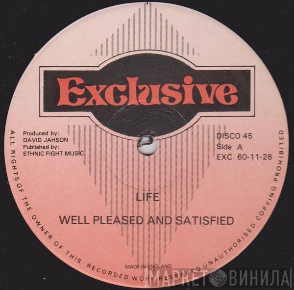 Well Pleased And Satisfied, Bobo Shanty - Life / Joe Grine