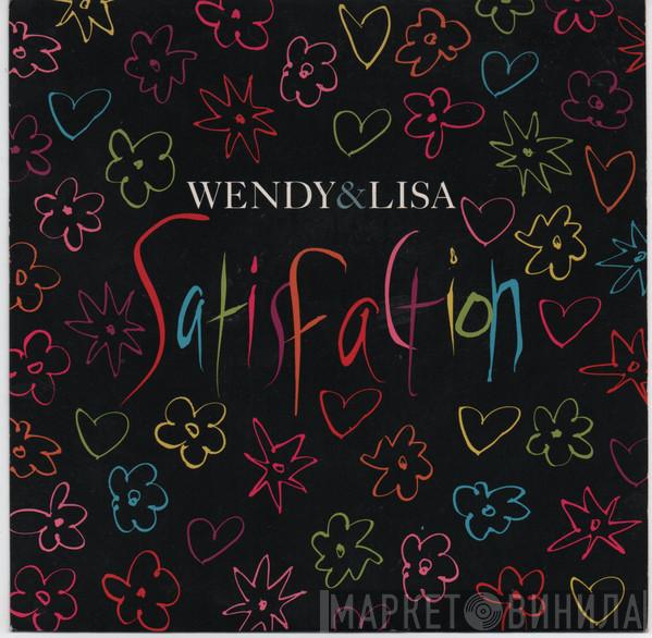Wendy & Lisa - Satisfaction