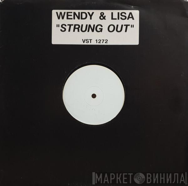 Wendy & Lisa - Strung Out