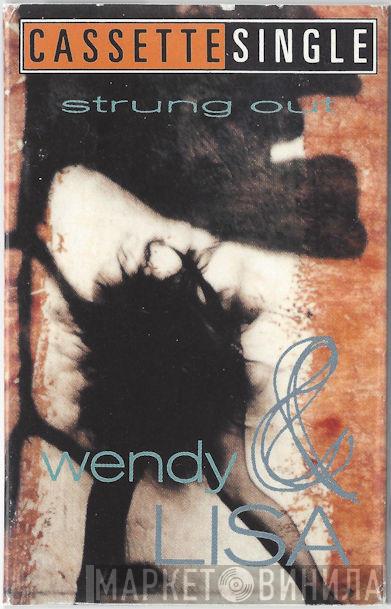 Wendy & Lisa - Strung Out