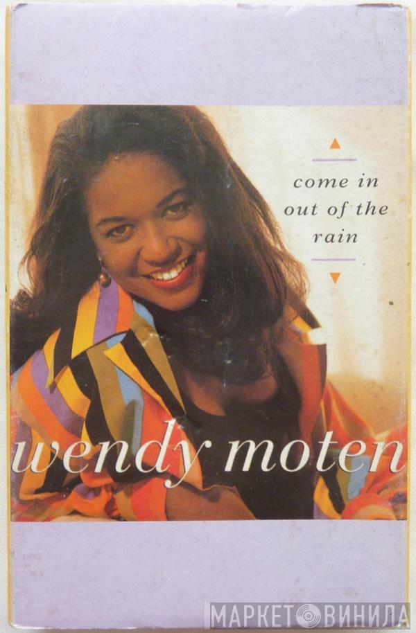 Wendy Moten - Come In Out Of The Rain
