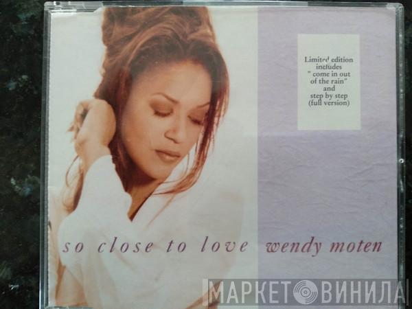  Wendy Moten  - So Close To Love