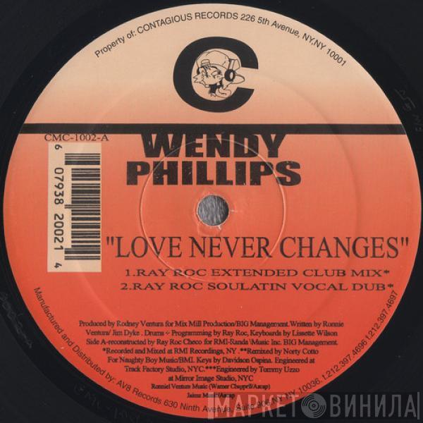  Wendy Phillips  - Love Never Changes