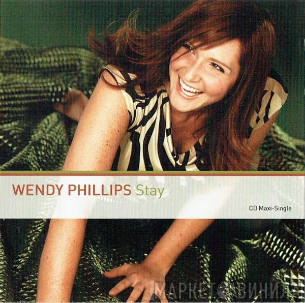 Wendy Phillips  - Stay
