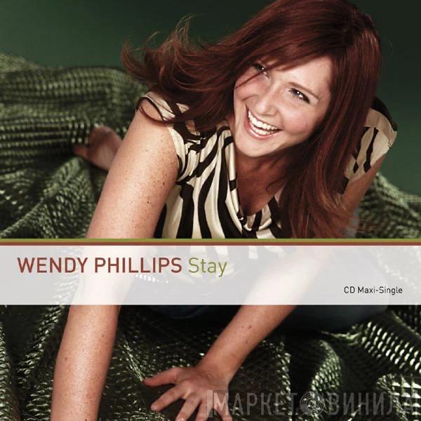  Wendy Phillips  - Stay