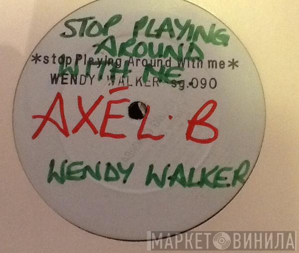 Wendy Walker - Stop Playing Around With Me
