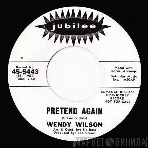 Wendy Wilson  - Pretend Again / But Baby