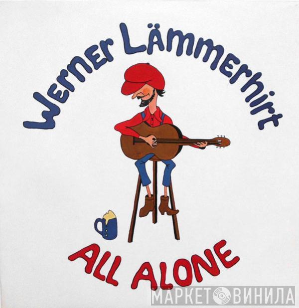 Werner Lämmerhirt - All Alone