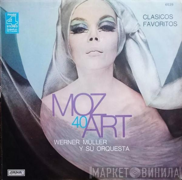  Werner Müller  - Mozart 40 - Clásicos Favoritos -
