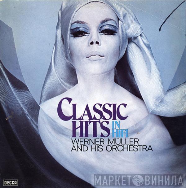  Werner Müller Und Sein Orchester  - Classic Hits In Hifi