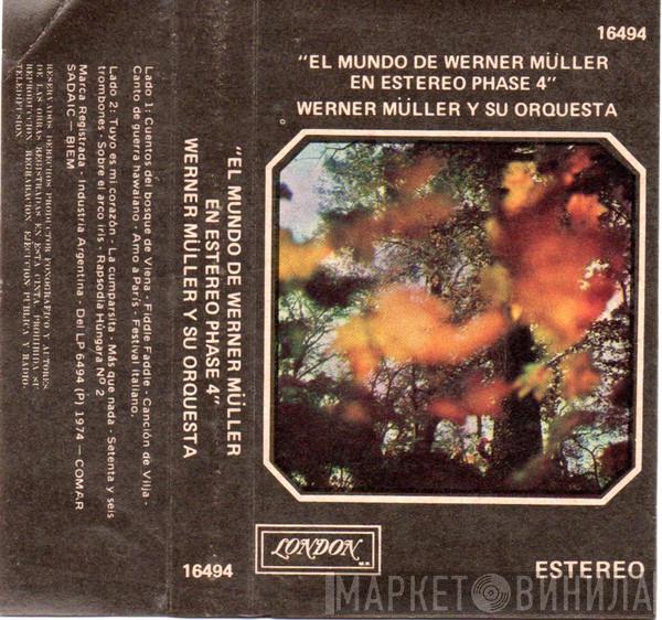  Werner Müller Und Sein Orchester  - El Mundo De Werner Müller En Estereo Phase 4 = The Phase 4 World Of Werner Müller