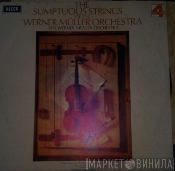  Werner Müller Und Sein Orchester  - The Sumptuous Strings Of The Werner Muller Orchestra