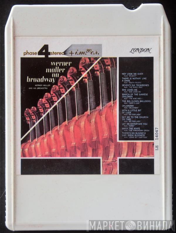 Werner Müller Und Sein Orchester  - Werner Müller On Broadway