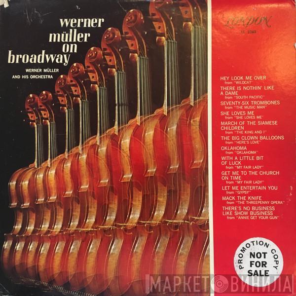  Werner Müller Und Sein Orchester  - Werner Müller On Broadway