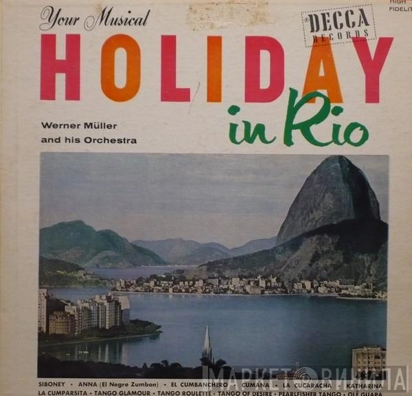  Werner Müller Und Sein Orchester  - Your Musical Holiday In Rio