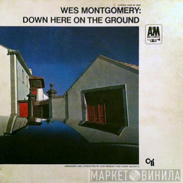  Wes Montgomery  - Down Here On The Ground