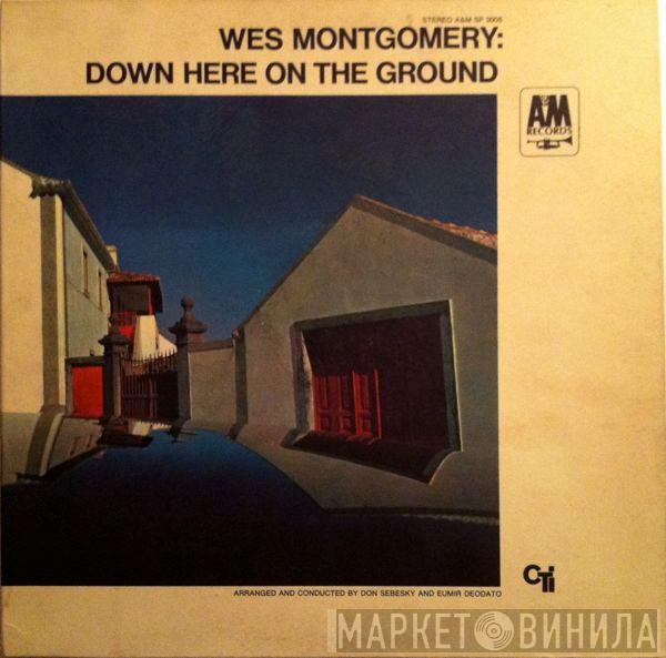  Wes Montgomery  - Down Here On The Ground