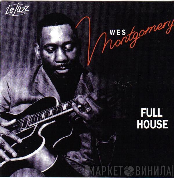  Wes Montgomery  - Full House