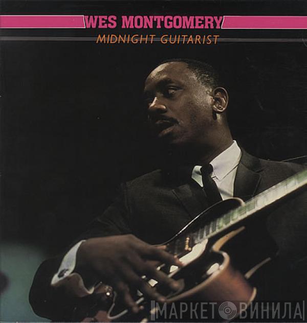 Wes Montgomery - Midnight Guitarist
