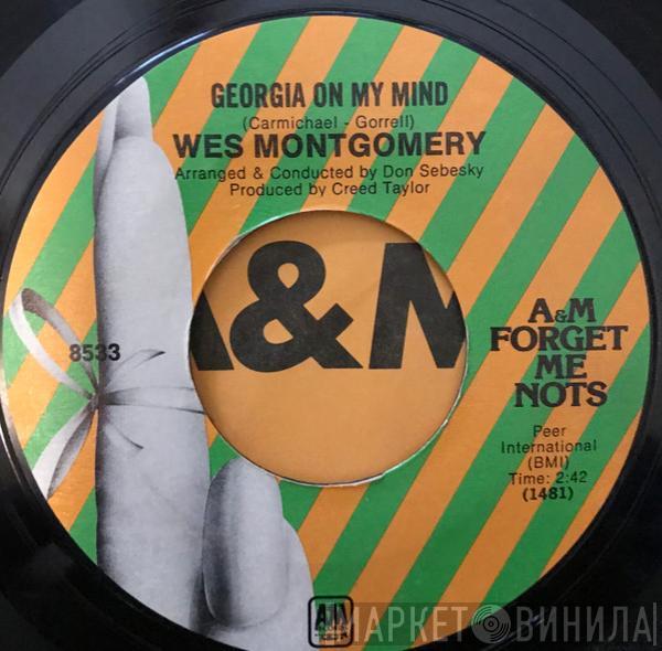 Wes Montgomery - Wind Song / Georgia On My Mind