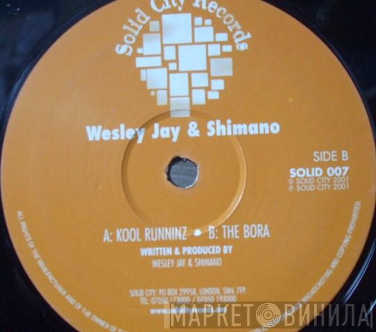 Wesley Jay & Shimano - Kool Runninz / The Bora