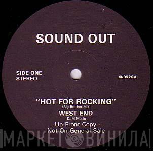  West End   - Hot For Rocking
