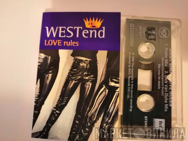  West End  - Love Rules