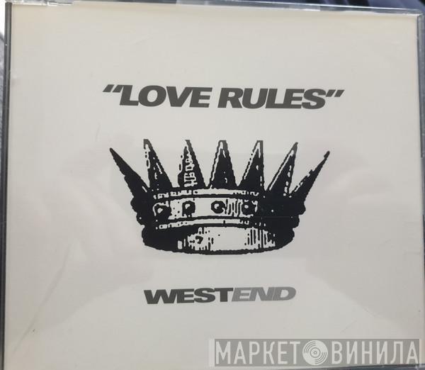 West End - Love Rules