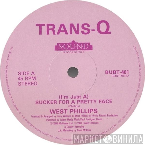 West Phillips - (I'm Just A) Sucker For A Pretty Face