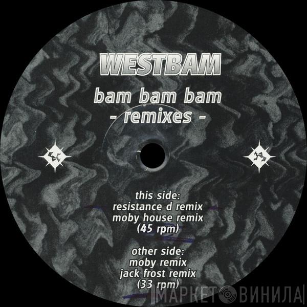  WestBam  - Bam Bam Bam (Remixes)