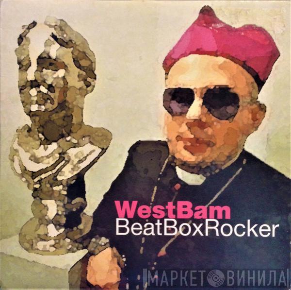  WestBam  - BeatBoxRocker