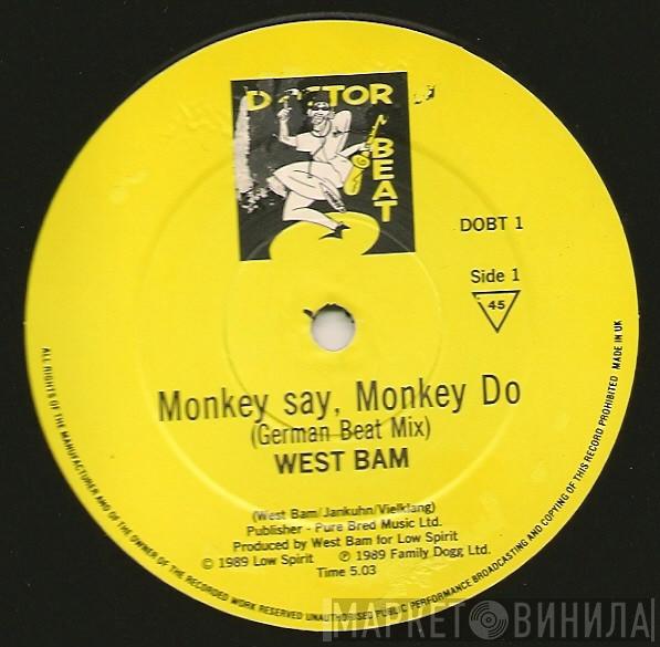  WestBam  - Monkey Say, Monkey Do The West Bam Mixes