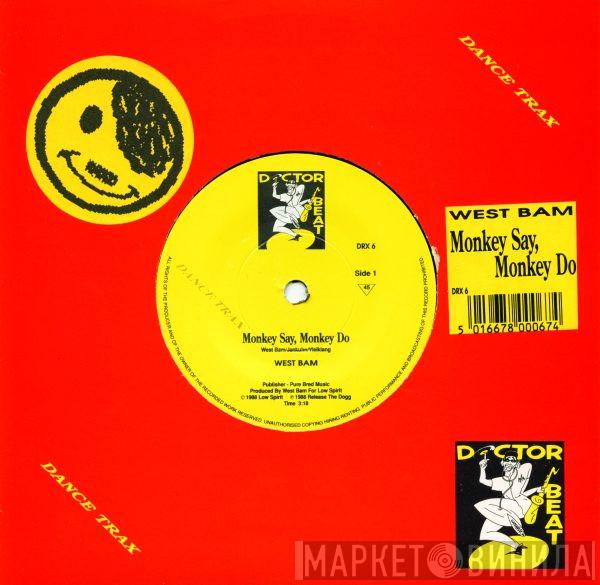  WestBam  - Monkey Say, Monkey Do
