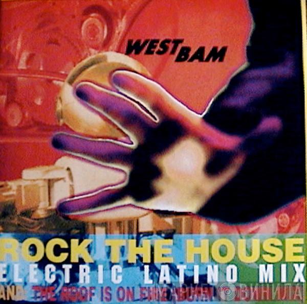  WestBam  - Rock The House