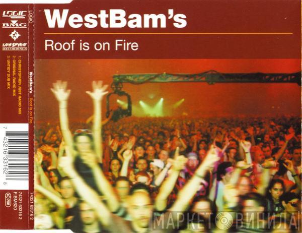 WestBam  - Roof Is On Fire